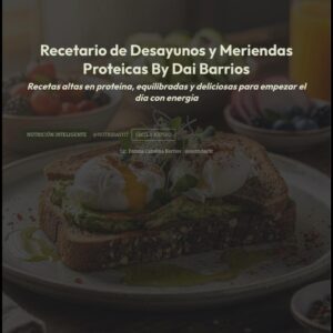 desayunos y meriendas proteicas: nutrición inteligente para tu día a día